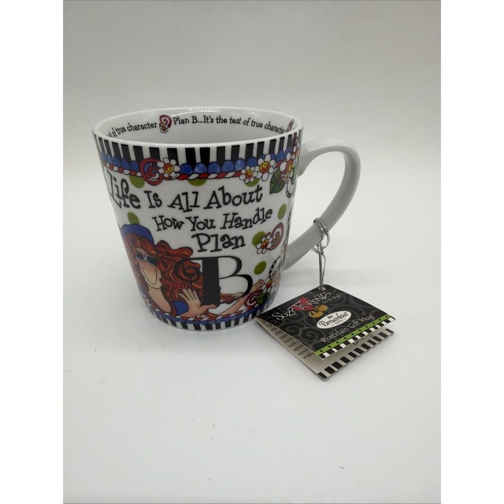 Suzy Toronto Coffee Mug "Life Is All About How You Handle Plan B" 12 ounce New
